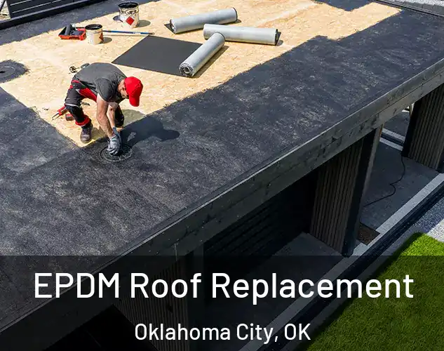 EPDM Roof Replacement Oklahoma City, OK