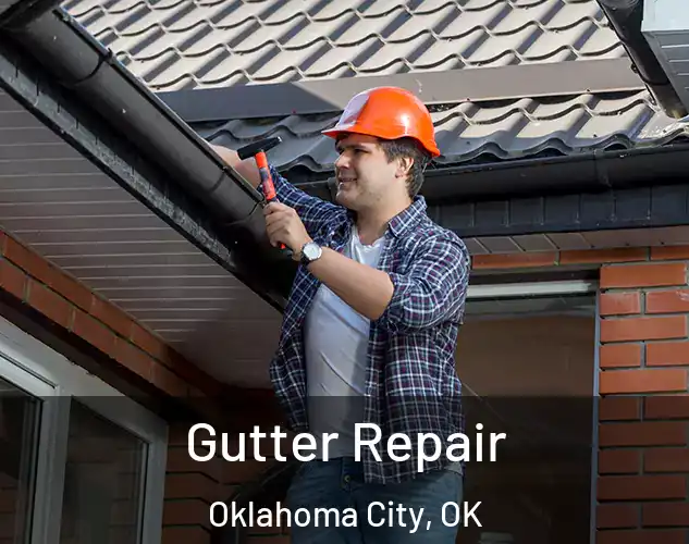  Gutter Repair Oklahoma City, OK