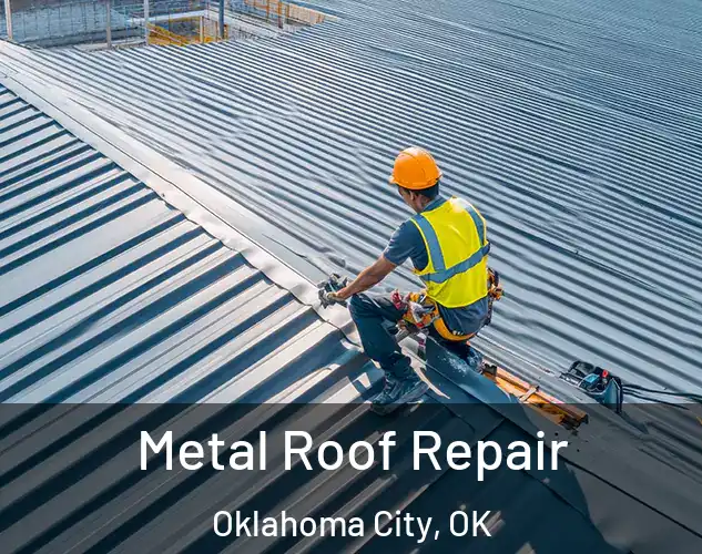  Metal Roof Repair Oklahoma City, OK