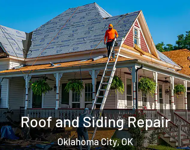 Roof and Siding Repair Oklahoma City, OK