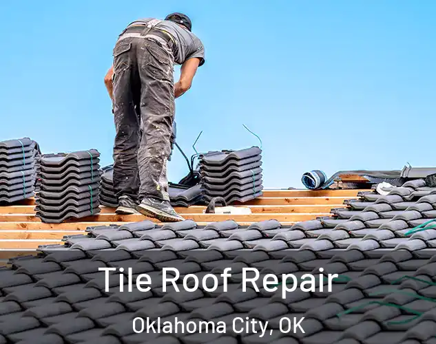  Tile Roof Repair Oklahoma City, OK
